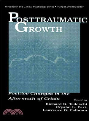 Posttraumatic Growth ― Positive Changes in the Aftermath of Crisis