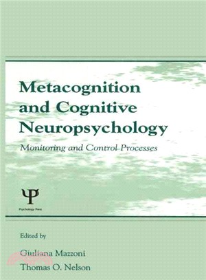 Metacognition and Cognitive Neuropsychology ― Monitoring and Control Processes