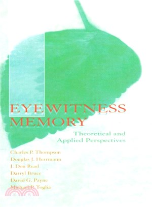 Eyewitness Memory ― Theoretical and Applied Perspectives