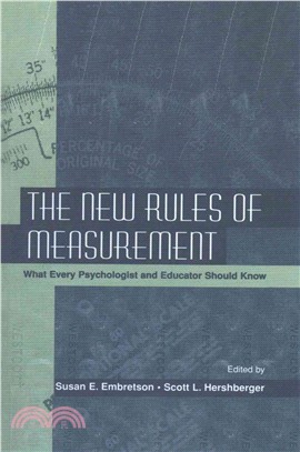 The New Rules of Measurement ─ What Every Psychologist and Educator Should Know