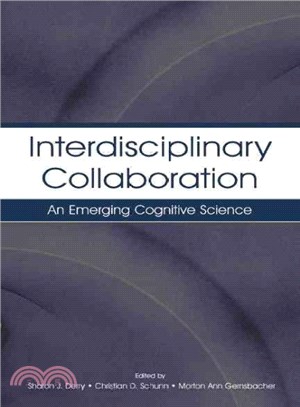 Interdisciplinary Collaboration ─ An Emerging Cognitive Science