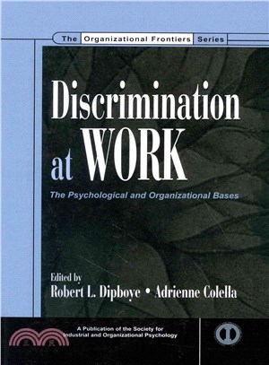 Discrimination at Work ─ The Psychological and Organizational Bases