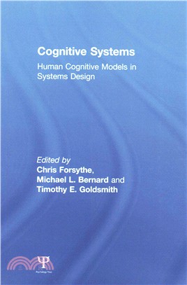 Cognitive Systems ─ Human Cognitive Models in Systems Design