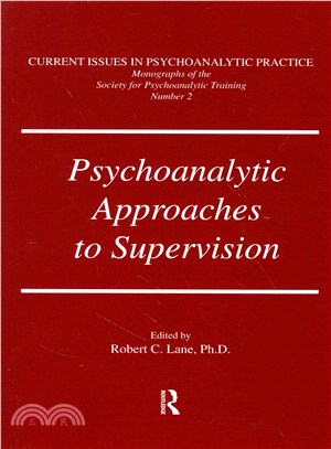 Psychoanalytic Approaches to Supervision