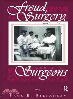 Freud, Surgery, and the Surgeons