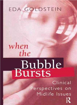 When the Bubble Bursts ─ Clinical Perspectives on Midlife Issues