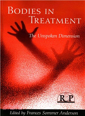 Bodies in Treatment ─ The Unspoken Dimension