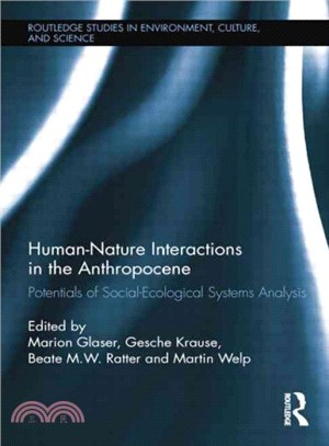 Human-Nature Interactions in the Anthropocene ― Potentials of Social-Ecological Systems Analysis