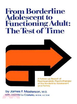 From Borderline Adolescent to Functioning Adult ─ The Test of Time