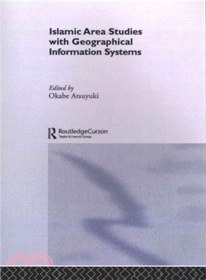 Islamic Area Studies With Geographical Information Systems