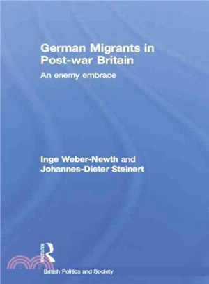 German Migrants in Post-War Britain ― An Enemy Embrace