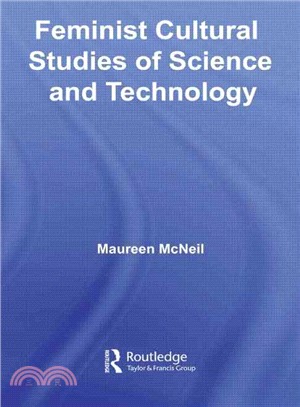 Feminist Cultural Studies of Science and Technology