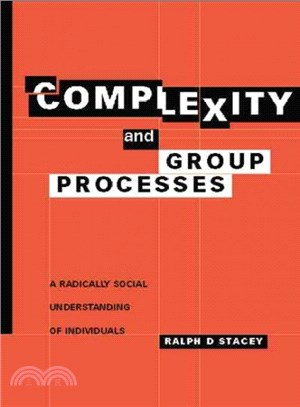 Complexity and Group Processes ─ A radically social understanding of individuals