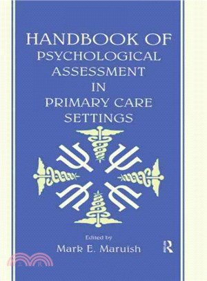 Handbook of Psychological Assessment in Primary Care Settings