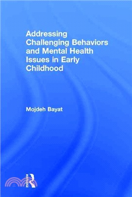 Addressing Challenging Behaviors and Mental Health Issues in Early Childhood