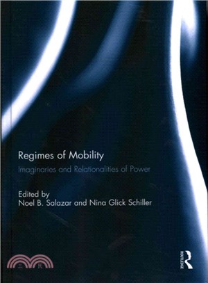 Regimes of Mobility ― Imaginaries and Relationalities of Power