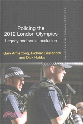 Policing the 2012 London Olympics ─ Legacy and Social Exclusion