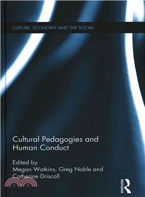 Cultural Pedagogies and Human Conduct