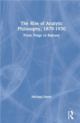 Early Analytic Philosophy ─ From Frege to Ramsey