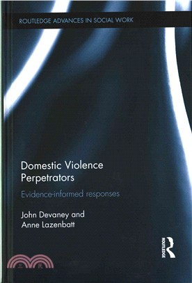 Domestic Violence Perpetrators ─ Evidence-informed Responses