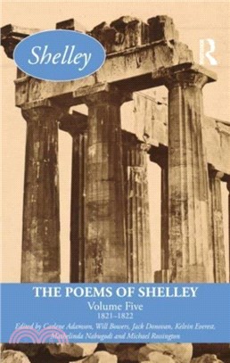 The Poems of Shelley: Volume Five：1821 - 1822