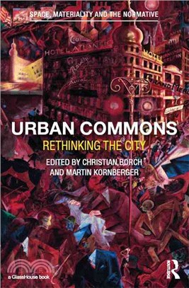 Urban Commons ─ Rethinking the City