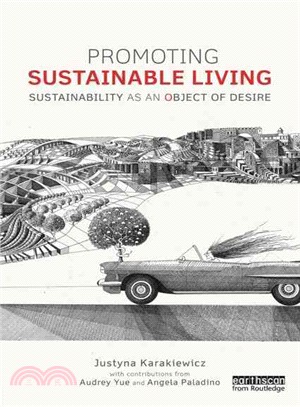 Promoting Sustainable Living ─ Sustainability As an Object of Desire