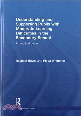 Understanding and Supporting Pupils With Moderate Learning Difficulties in the Secondary School ─ A Practical Guide