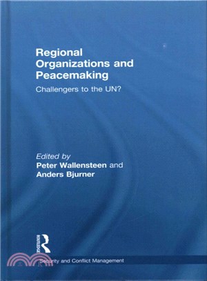 Regional Organisations and Peacemaking ― Challengers to the Un?