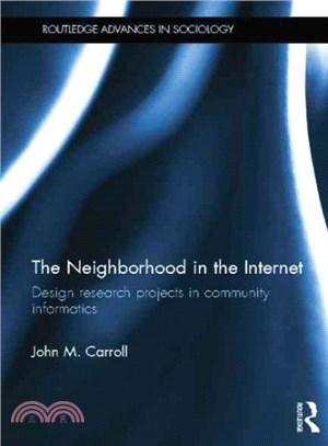 The Neighborhood in the Internet ― Design Research Projects in Community Informatics