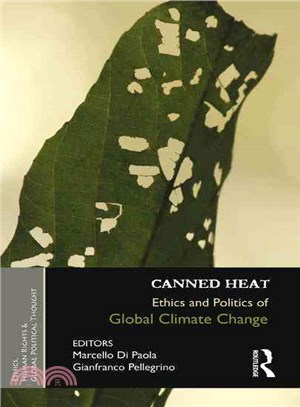 Canned Heat ─ Ethics and Politics of Global Climate Change