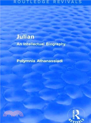 Julian ― An Intellectual Biography