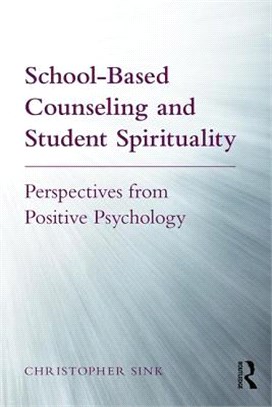 School-based Counseling and Student Spirituality ― Perspectives from Positive Psychology