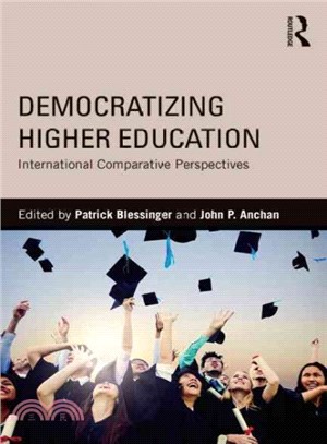 Democratizing Higher Education ─ International Comparative Perspectives