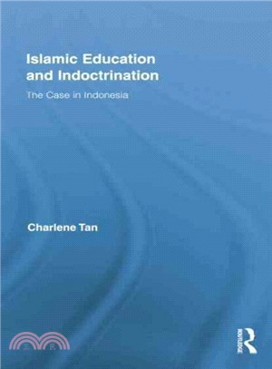 Islamic Education and Indoctrination ─ The Case in Indonesia