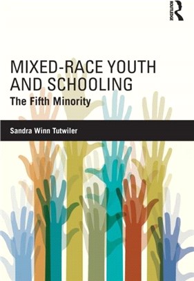 Mixed-Race Youth and Schooling ─ The Fifth Minority