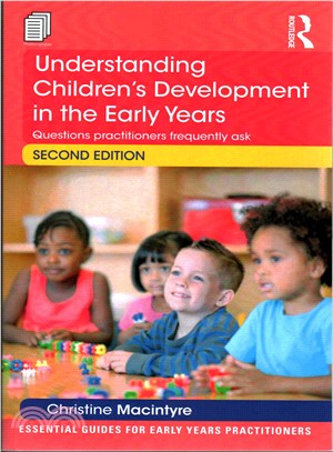 Understanding Children Development in the Early Years ─ Questions Practitioners Frequently Ask