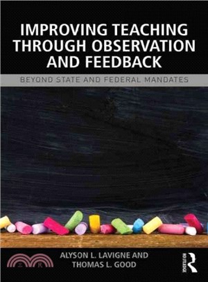 Improving Teaching Through Observation and Feedback ─ Beyond State and Federal Mandates