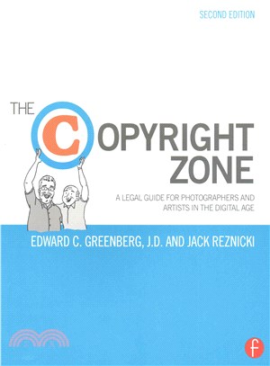 The Copyright Zone ─ A Legal Guide for Photographers and Artists in the Digital Age