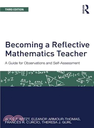 Becoming a Reflective Mathematics Teacher ─ A Guide for Observations and Self-assessment