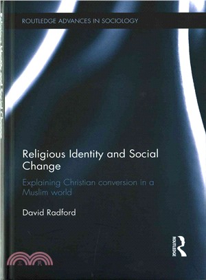 Religious Identity and Social Change ― Explaining Christian Conversion in a Muslim World