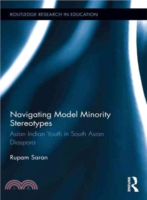 Navigating Model Minority Stereotypes ─ Asian Indian Youth in South Asian Diaspora