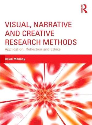 Visual, Narrative and Creative Research Methods ─ Application, Reflection and Ethics