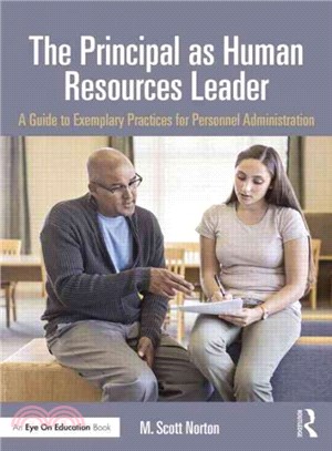 The Principal As Human Resources Leader ― A Guide to Exemplary Practices for Personnel Administration