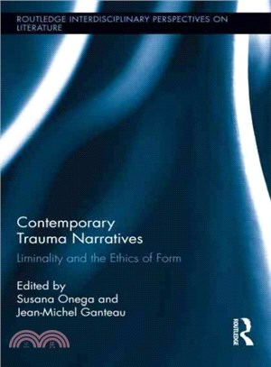 Contemporary Trauma Narratives ─ Liminality and the Ethics of Form