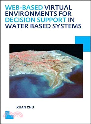 Web-Based Virtual Environments for Decision Support in Water Systems