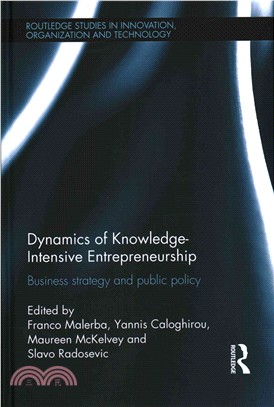 Dynamics of Knowledge Intensive Entrepreneurship ― Business Strategy and Public Policy