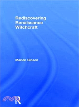 Rediscovering Renaissance Witchcraft