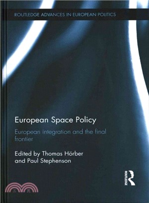 European Space Policy ─ European Integration and the Final Frontier