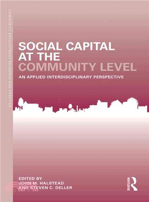 Social capital at the community level : an applied interdisciplinary perspective /
